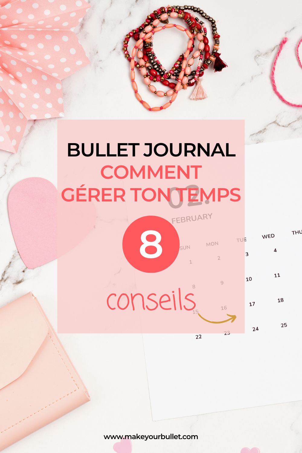 8-conseils-gerer-temps-bullet-journal-article-make-your-bullet